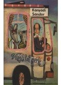 Kányádi Sándor - Világlátott egérke