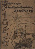 Farkas Sándor,Rocskár János - Békés megye Termelőszövetkezeteinek évkönyve 1956