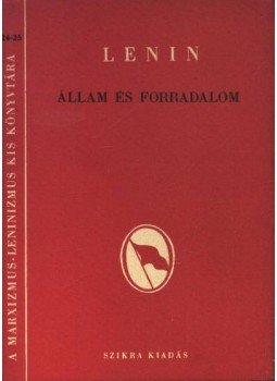 Lenin - Állam és forradalom Lenin - Állam és forradalom, Budapest 1949 antikvár könyv