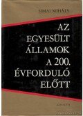 Simai Mihály - Az Egyesült Államok a 200. évforduló előtt