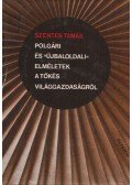 Szentes Tamás - Polgári és "újbaloldali" elméletek a tőkés világgazdaságról