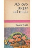 Boros Zoltán - Ab ovo usque ad mala