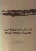 Szabó Ferenc - Agrárszocializmus Magyarországon