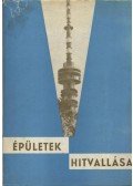 Békés Sándor - Épületek hitvallása