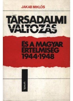 Jakab Miklós - Társadalmi változás Jakab Miklós - Társadalmi változás, Budapest 1979 antikvár könyv