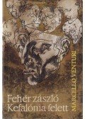 Marcello Venturi - Fehér zászló Kefalónia felett