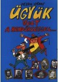Vezda János - Ügyük volt a rendőrséggel