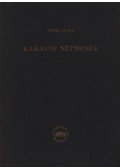 Palkó Józsefné,Dégh Linda - Kakasdi népmesék I. kötet