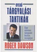 Dawson, Roger - Nyerő tárgyalási taktikák
