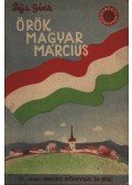 Féja Géza - Örök magyar március