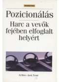 Trout, Jack,Ries, Al - Pozicionálás