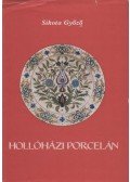 Sikota Győző - Hollóházi porcelán