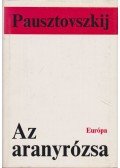 Pausztovszkij, Konsztantyin - Az aranyrózsa