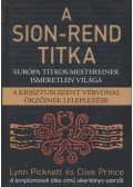Prince, Clive,Picknett, Lynn - A Sion-rend titka
