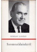 Sziklay László - Szomszédainkról