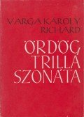 Varga Károly Richárd - Ördögtrilla szonáta