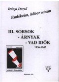 Irányi Dezső - Emlékeim, kóbor utaim III.