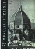 Bánátné Szűcs Margit - A Quattrocento építészete