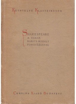 William Shakespeare - A vihar - The Tempest William Shakespeare - A vihar - The Tempest, Budapest 1957 antikvár könyv