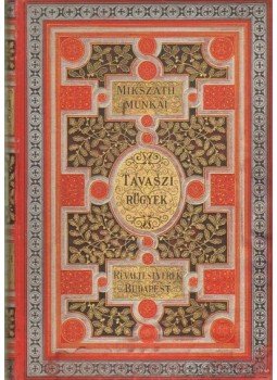 Mikszáth Kálmán - Tavaszi rügyek Mikszáth Kálmán - Tavaszi rügyek, Budapest 1893 antikvár könyv