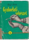 Bugyi István - Gyakorlati sebészet II.