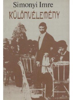 Simonyi Imre - Különvélemény Simonyi Imre - Különvélemény, Budapest 1986 antikvár könyv