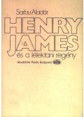 Sarbu Aladár - Henry James és a lélektani regény
