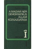 Berényi Sándor - A magyar népi demokratikus állam közigazgatása