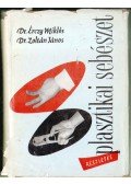 Dr. Zoltán János,Dr. Érczy Miklós - Részletes plasztikai sebészet