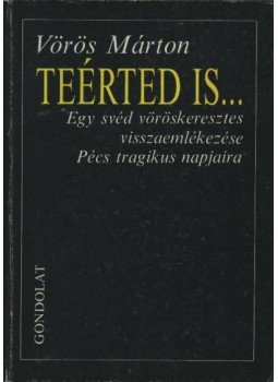 Vörös Márton - Teérted is Vörös Márton - Teérted is, Budapest 1992 antikvár könyv