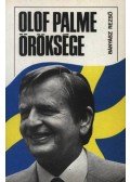 Bányász Rezső - Olof Palme öröksége