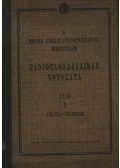 Czvetkovics Ferenc, dr. (szerk.) - A Magyar Királyi Földmívelésügyi Minisztérium Rádióelőadásainak sorozata 1929 B július-december