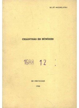 Tauber István - Cigányság és bűnözés Tauber István - Cigányság és bűnözés, 1988 antikvár könyv