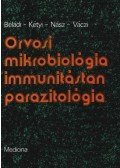Béládi Ilona,Kétyi Iván,Váczi Lajos,Nász István - Orvosi mikrobiológia - immunitástan - parazitológia