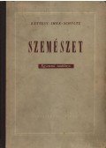 Imre József,Kettesy Aladár,Scholtz Kornél - Szemészet