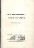 Babus László - A közösségi rendőrség - valóság vagy utópia ?