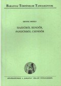 Ernyes Mihály - Hajdúból rendőr, pandúrból csendőr