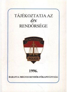 Ernyes Mihály - Tájékoztatja az ön rendőrsége 1996.