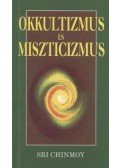 Sri Chinmoy - Okkultizmus és miszticizmus