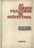 Törő Imre - Az ember fejlődése és szövettana I-II. kötet