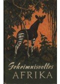 Freyberg, H. - Geheimnisvolles Afrika / Rejtélyes Afrika