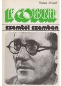 Vadas József - Le Corbusier