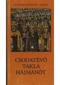 Kormos István - Csodatévő Takla Hájmánót