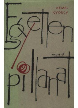 Nemes György - Egyetlen pillanat