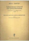 Johann Sebastian Bach,Bartók Béla - Tizenhárom könnyű kis zongoradarab