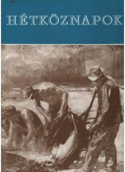 Gerő János - Hétköznapok Gerő János - Hétköznapok, 1979 antikvár könyv