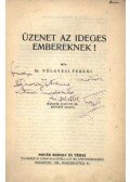 Dr. Völgyesi Ferenc - Üzenet az ideges embereknek