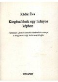 Kádár Éva - Kiegészítések egy hiányos képhez