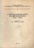 Dr. Csizmadia Andor - A Pécsi egyetemalapítás 600. évfordulójára