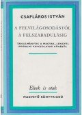Csapláros István - A felvilágosodástól a felszabadulásig